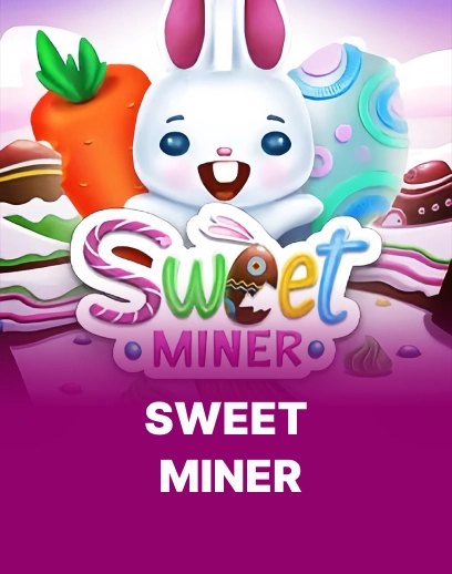 Sweet Miner